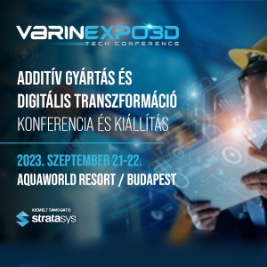 VARINEXPO3D Tech Konferencia és Kiállítás