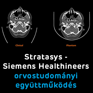 Stratasys-Siement Healthineers orvosi együttműködés